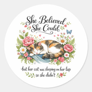 Sticker Rond Elle a cru qu'elle pouvait   Motivation pour collè