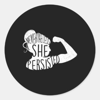 Sticker Rond Elle A Néanmoins Persisté Féministe
