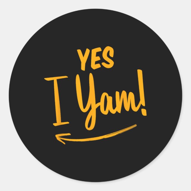 Sticker Rond Elle est ma pomme de terre douce Je suis en train  (Devant)