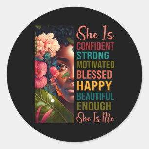 Sticker Rond Elle Est Moi Forte Éduquée Bénie Histoire Noire Qu