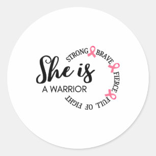 Sticker Rond Elle Est Un Guerrier Fort Brave Cancer Du Sein Ros