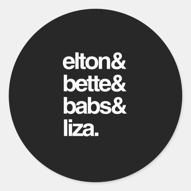 Sticker Rond Elton Bette Babs et Liza (Devant)