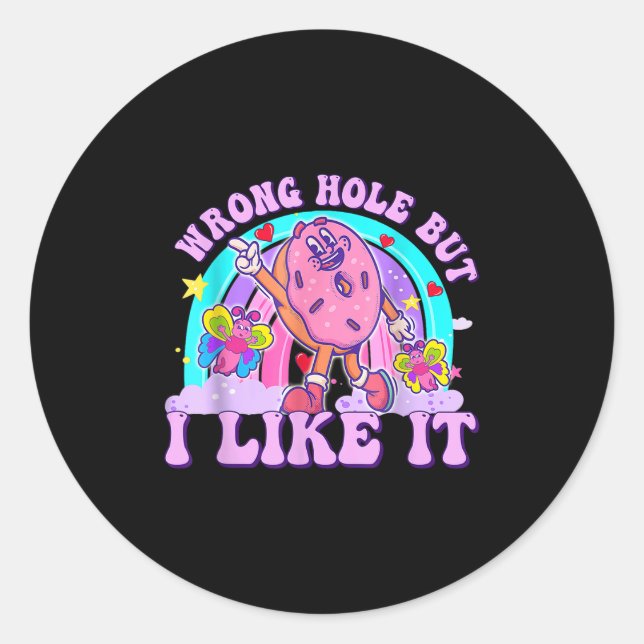 Sticker Rond Embarquer De Mauvais Trou Mais J'Aime Ça Drôle Hum (Devant)
