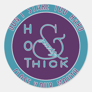 Sticker Rond Emblem Hot épais et jolie ne pas regarder trop dur