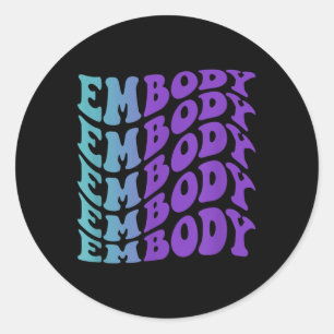 Sticker Rond Embody, sensibilisation à la santé mentale