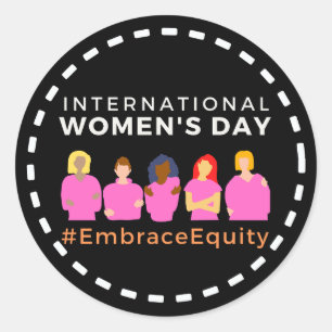 Sticker Rond Embrace Equity International Women's Day