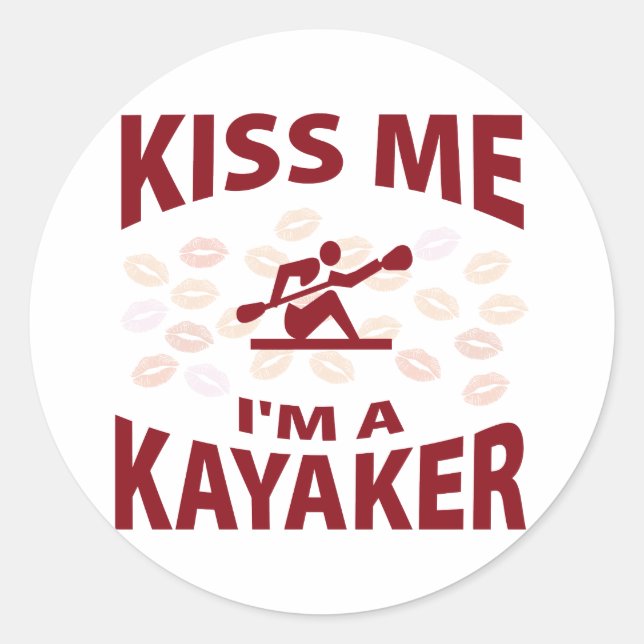 Sticker Rond Embrasse-moi Je suis Kayaker (Devant)