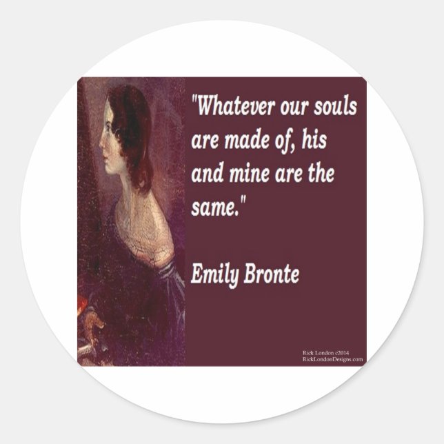 Sticker Rond Emily Brontë & Célèbre Notre Âmes Citation (Devant)