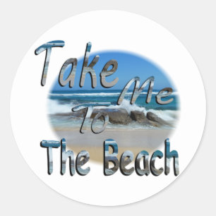 Sticker Rond Emmenez-Moi À La Plage,
