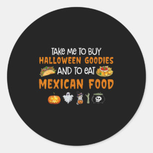 Sticker Rond Emmenez-Moi Pour Acheter Des Goodies D'Halloween E