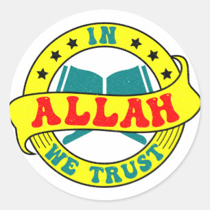 Sticker Rond En Allah, nous faisons confiance
