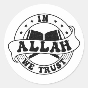 Sticker Rond En Allah nous faisons confiance - La foi islamique