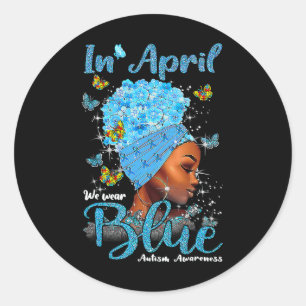 Sticker Rond En Avril Nous Portons Du Bleu Afro Noir Pour La Se