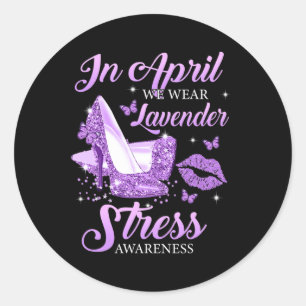 Sticker Rond En Avril Nous Portons Lavender High Talons Stress 