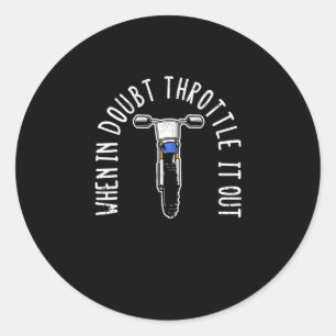 Sticker Rond En cas de doute, marche sur le gaz - Dirt Bike Mot