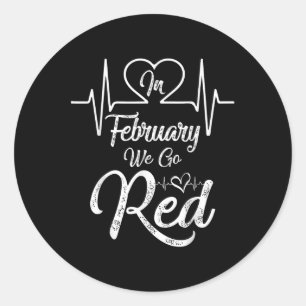 Sticker Rond En Février, Nous Portons Le Rouge Pour Les Maladie