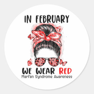 Sticker Rond En Février Nous Portons Le Syndrome De Bun Marfan