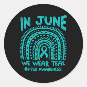 Sticker Rond En Juin, Nous Portons Turquoise #ptsd Sensibilisat