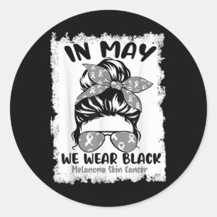 Sticker Rond En Mai, Nous Portons Des Mélanomes Noirs Accordés