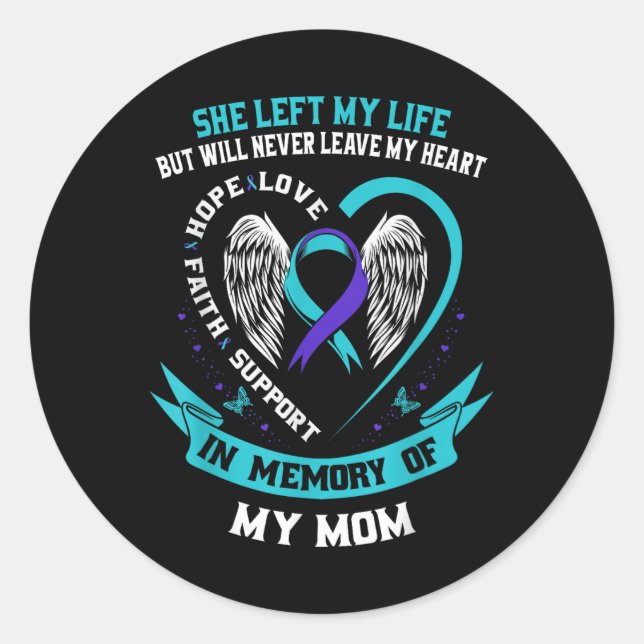 Sticker Rond En mémoire de ma mère Perte de mère Sensibilisatio (Devant)