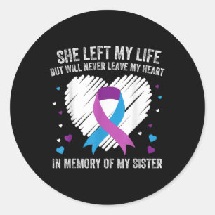 Sticker Rond En Mémoire De Ma Soeur Amoureuse Prévention Du Sui
