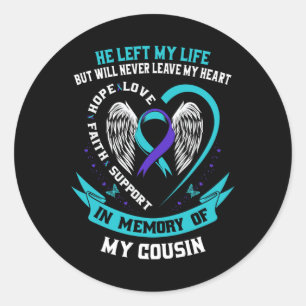 Sticker Rond En Mémoire De Mon Cousin Sympathie Suicide Sensibi