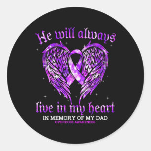 Sticker Rond En Mémoire De Mon Papa Surdose Sensibilisation Ang