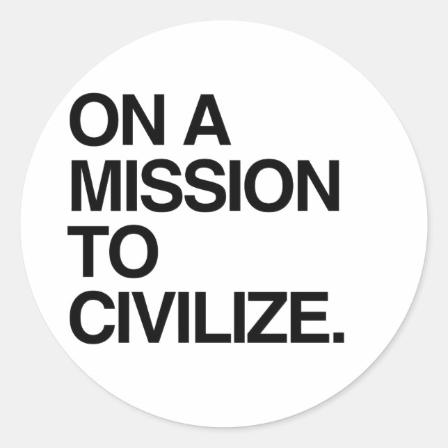 STICKER ROND EN MISSION POUR CIVILISER (Devant)