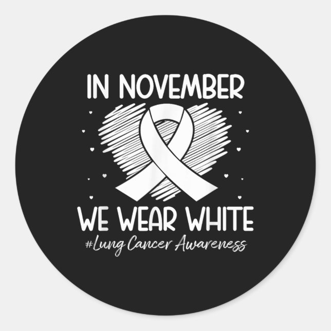 Sticker Rond En Novembre Nous Portons Blanc Cancer Du Poumon Se (Devant)