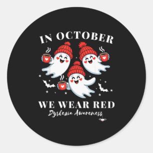 Sticker Rond En Octobre Nous Portons Du Rouge Dyslexie Sensibil