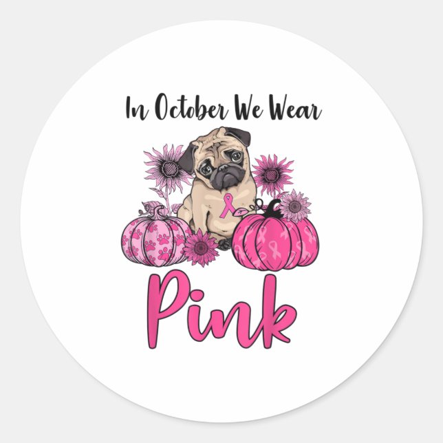Sticker Rond En Octobre Nous Portons Le Cancer Du Sein Rose (Devant)