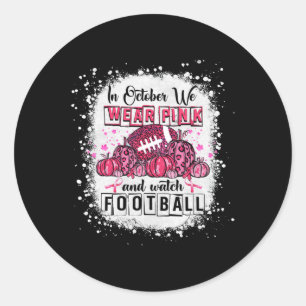 Sticker Rond En Octobre Nous Portons Le Football Rose Cancer Du