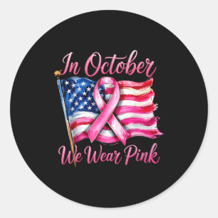 Sticker Rond En Octobre Nous Portons Le Ruban Nk 2025 Cancer Du