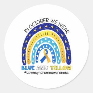 Sticker Rond En Octobre Nous Portons Le Syndrome Bleu Et Jaune 