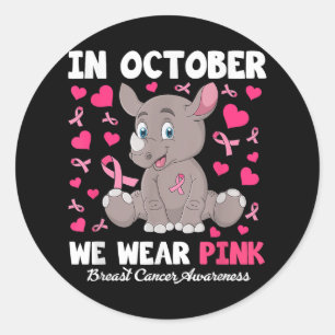 Sticker Rond En Octobre, Nous Portons Pink Breast Cancer Sensib