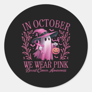 Sticker Rond En Octobre, Nous Portons Pink Breast Cancer Sensib