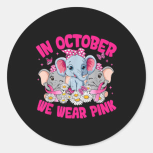 Sticker Rond En Octobre Nous Portons Pink Breast Cancer Sensibi