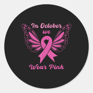 Sticker Rond En Octobre Nous Portons Pink Breast Cancer Sensibi