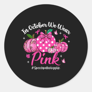 Sticker Rond En Octobre Nous Portons Pink Discours Pathologie V