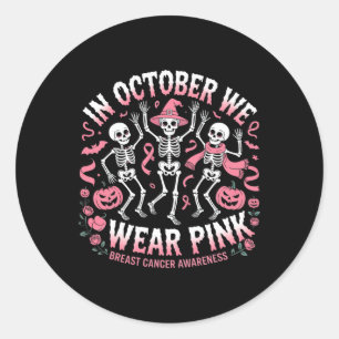 Sticker Rond En Octobre Nous Portons Pink Halloween Skeleton Br