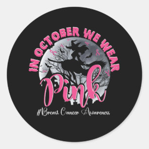 Sticker Rond En Octobre Nous Portons Ribbon rose Halloween sorc