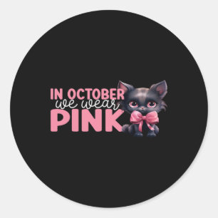 Sticker Rond En Octobre Nous Portons Rose Octobre Cancer Du Sei