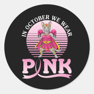 Sticker Rond En Octobre, Nous Portons Un Laperm Rose Chat Guerr