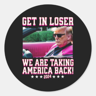 Sticker Rond En Perdant, Nous Reprenons L'Amérique Rose Trump 2