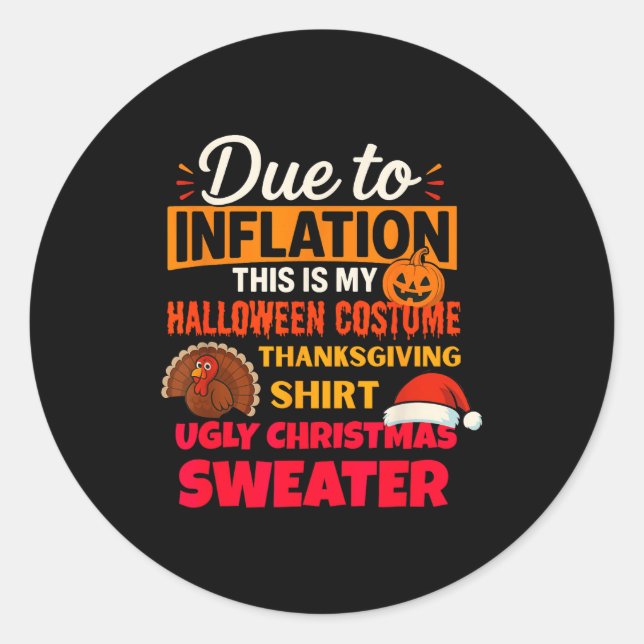 Sticker Rond En raison de l'inflation, c'est mon Halloween Than (Devant)