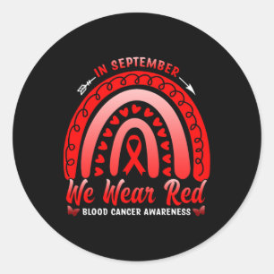 Sticker Rond En Septembre Nous Portons Red Blood Cancer Sensibi