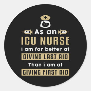Sticker Rond En tant qu'infirmière de l'ICU Urgence Ambulance d