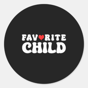 Sticker Rond Enfant préféré de la nouveauté drôle _ Favori de m