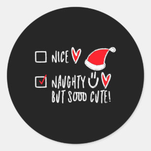 Sticker Rond Enfants Drôle Noël Liste Nice Ou Naughty Mais Si M