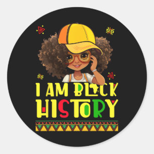 Sticker Rond Enfants Femmes Je Suis T-Shirt Histoire Noire Hist